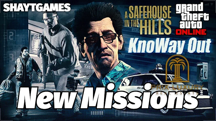 GTA Online: All New Missions KnoWay Out + Secret Mission with Michael (Home Sweet Home)