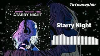 Jerome x Tatsunoshin - Starry Night (feat.SONJA)