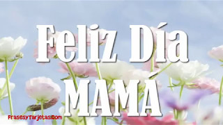 Video tarjeta, feliz día de la madre