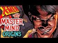 Mastermind origins  omega level telepath creator of dark phoenix by manipulating jean grey