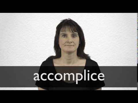 How to pronounce ACCOMPLICE in British English