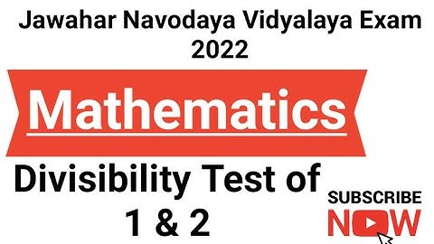 | Jawahar Navodaya Vidyalaya Entrance Exam 2022 | Class 6 | Maths | Divisibility Test | JNVST 2022 |