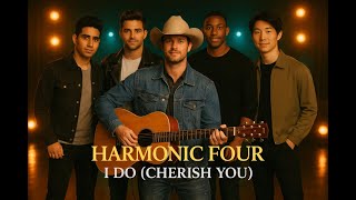 Harmonic Four – I Do (Cherish You) - (Soft Rock Music Video Cover)