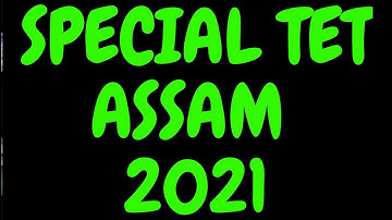#specialtet2021 Assam special tet 2021 #NGUIDELINE