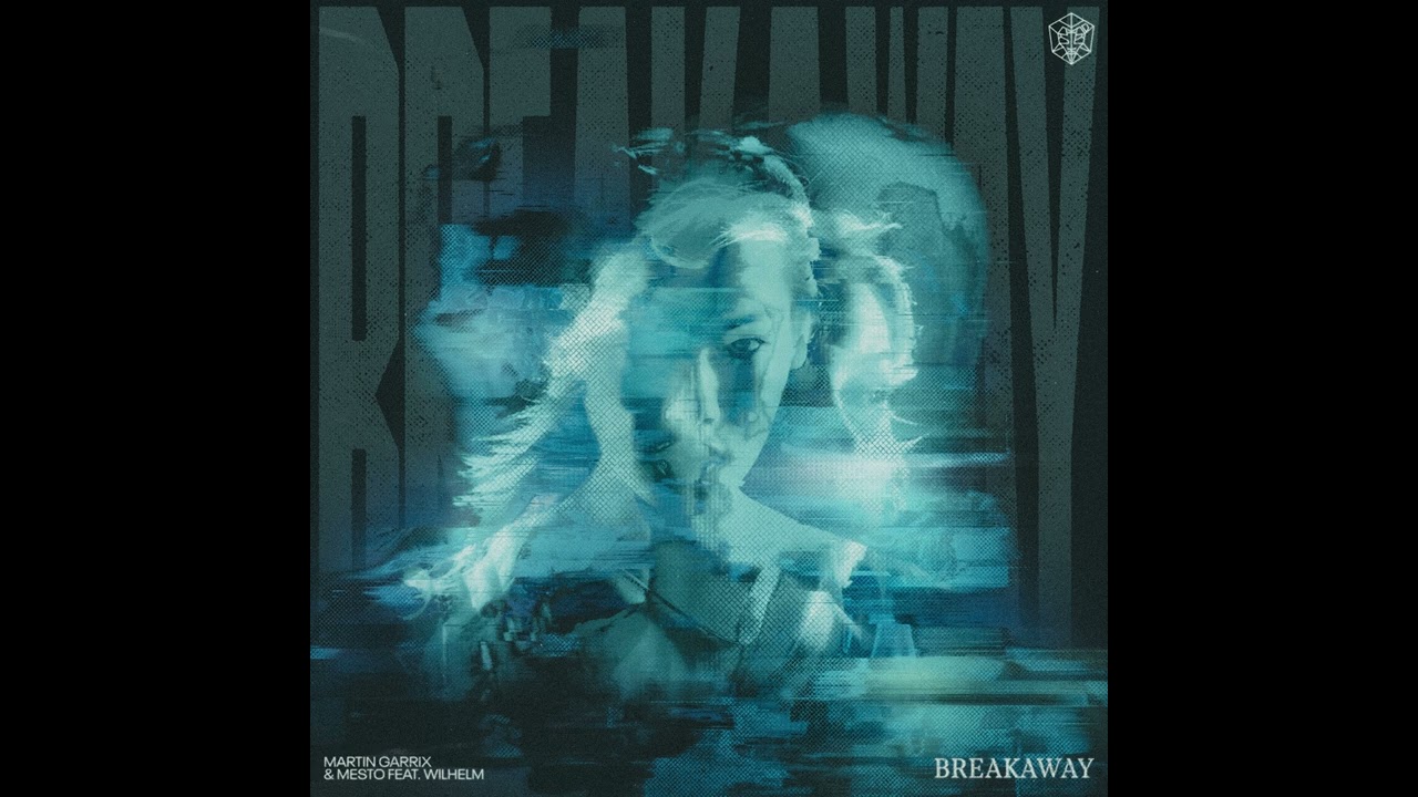 Martin Garrix & Mesto - Breakaway (feat. WILHELM) One Hour Version