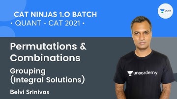 CAT Ninjas 1.O | Permutations & Combinations - Grouping (Integral Solutions) l Quant l CAT 2021