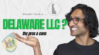 Delaware LLC: Pros and Cons