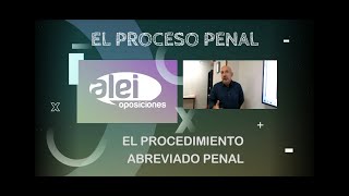 El procedimiento abreviado penal.