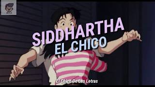 Siddhartha - El Chico (Letra)