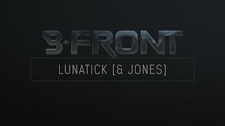 Jones & B-Front - Lunatick