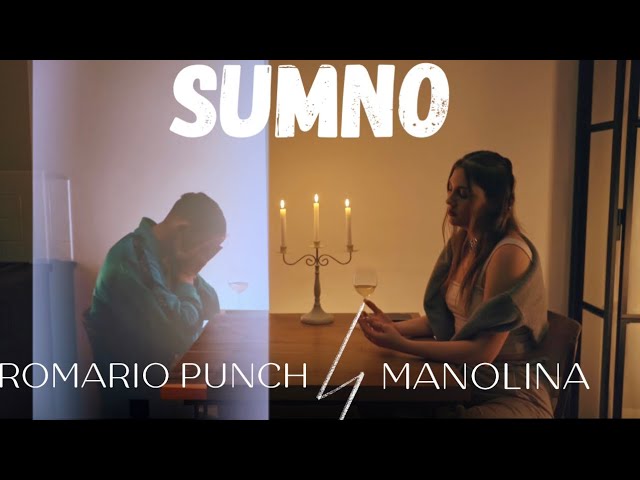 . MANOLINA & Romario Punch - Sumno