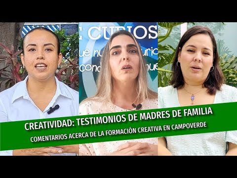 Creatividad: Testimonios de madres de familia