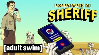 Momma Named Me Sheriff | Cancel Your Subscription | Adult Swim Nordic