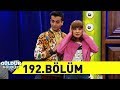 Güldür Güldür Show 192.Bölüm (Tek Parça Full HD)