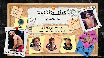 Is Charles Oliveira back?? Decision Time Pod - Ep. 12