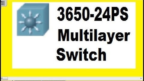 Packet Tracer (9):  Power the Multi-Layer Switch on
