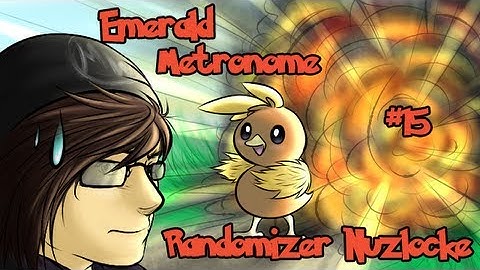 Lets Play Pokemon Emerald Randomizer Metronome Nuzlocke - Part 15