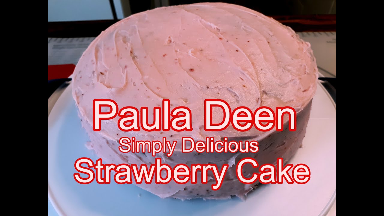 Paula deen strawberry sheet cake