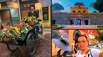 Việt Nam | Explore Hoa Lo Prison Relic and The Imperial Citadel of Thăng Long