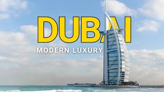 Explore the Modern Luxury and Timeless Tradition of Dubai