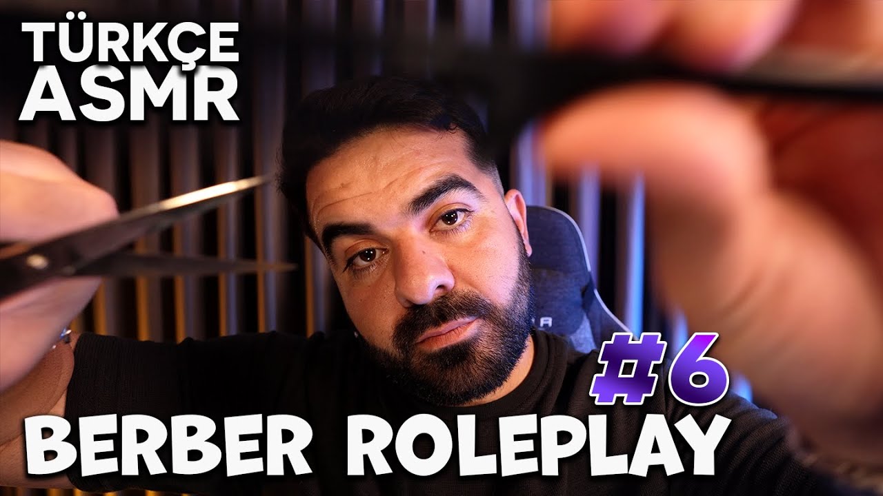 TÜRKÇE ASMR | BERBER ROLEPLAY #6 #asmr #türkçeasmr
