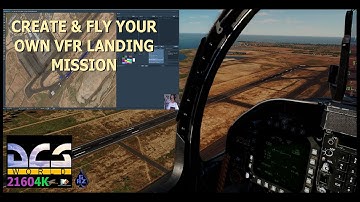 DCS WORLD: CREATE & FLY YOUR OWN VFR AIRFIELD LANDING MISSION