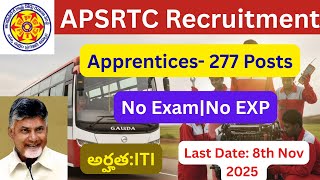 APSRTC ITI Apprentices Recruitment 2025 – Apply Online for 277 Posts|No Exam| No EXP