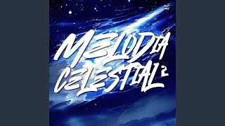 MELODIA CELESTIAL 2