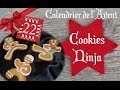 # 22 🎄 Cookies Ninja  // CALENDRIER DE L'AVENT