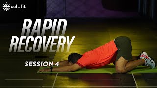 Rapid Recovery Session 4 | 30 Minute Active Recovery Workout | Full Body Stretches | Cultfit screenshot 2