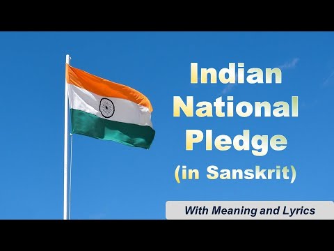 Indian National Pledge in Sanskrit     with Lyrics and Meaning