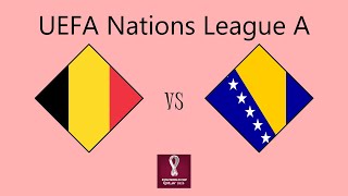 Belgium vs Bosnia & Herzegovina - UEFA Nations League (Group A1)
