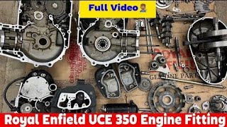 royal Enfield classic 350cc full engine work complet // full video engine fitting #royalenfield  🙏