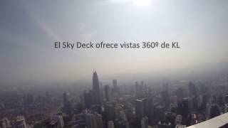 Un paseo por el Sky Deck de la Torre Menara - Kuala Lumpur