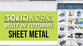 Basic Techniques: Sheet Metal | SOLIDWORKS BuiltIn Tutorials