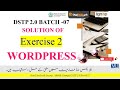 wordpress exercise 2 batch 7 | dstp 2.0 batch 07 wordpress exercise 2 solution