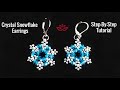 Crystal Snowflake Earrings - Christmas Tutorial. How to make DIY beaded earrings?