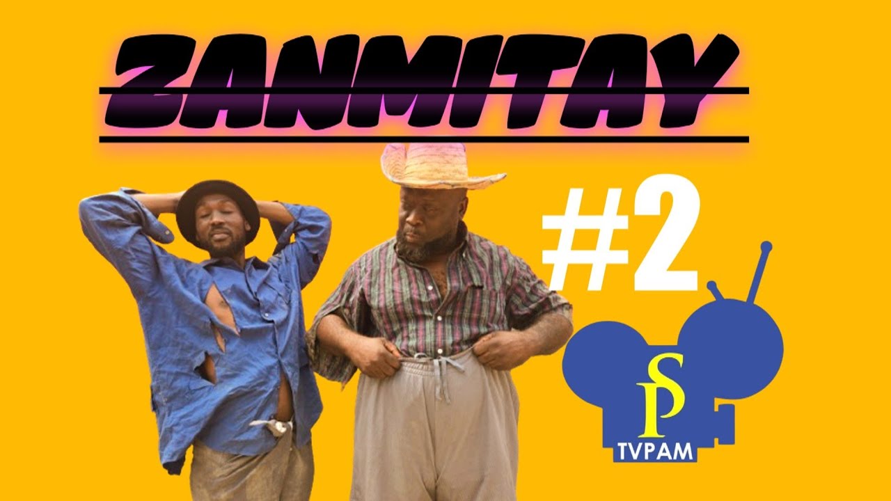 ZANMITAY EPISODE 2 FULL  MANNWEL GRONEG DEGODE:;
