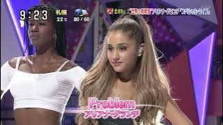 Ariana Grande - Problem / Break Free (4K JP TV)