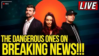 LIVE: The Dangerous Ones RESPOND to Breaking News 4/16/26