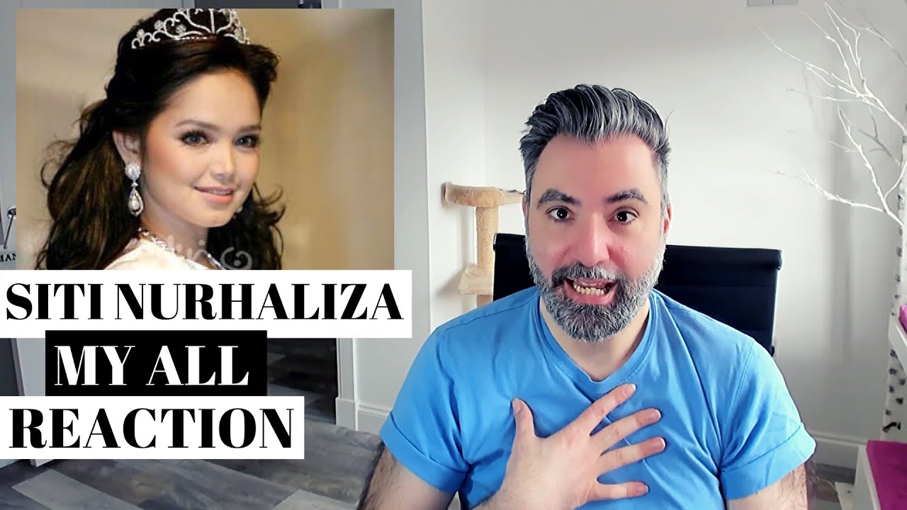 SITI NURHALIZA - MY ALL (REACTION): beautiful and talented