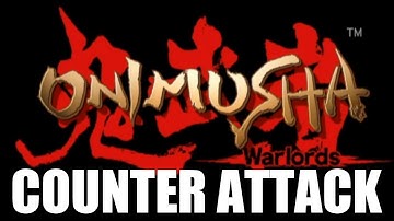 Onimusha: A Basic Guide to Issen - The Ultimate Counter Attack