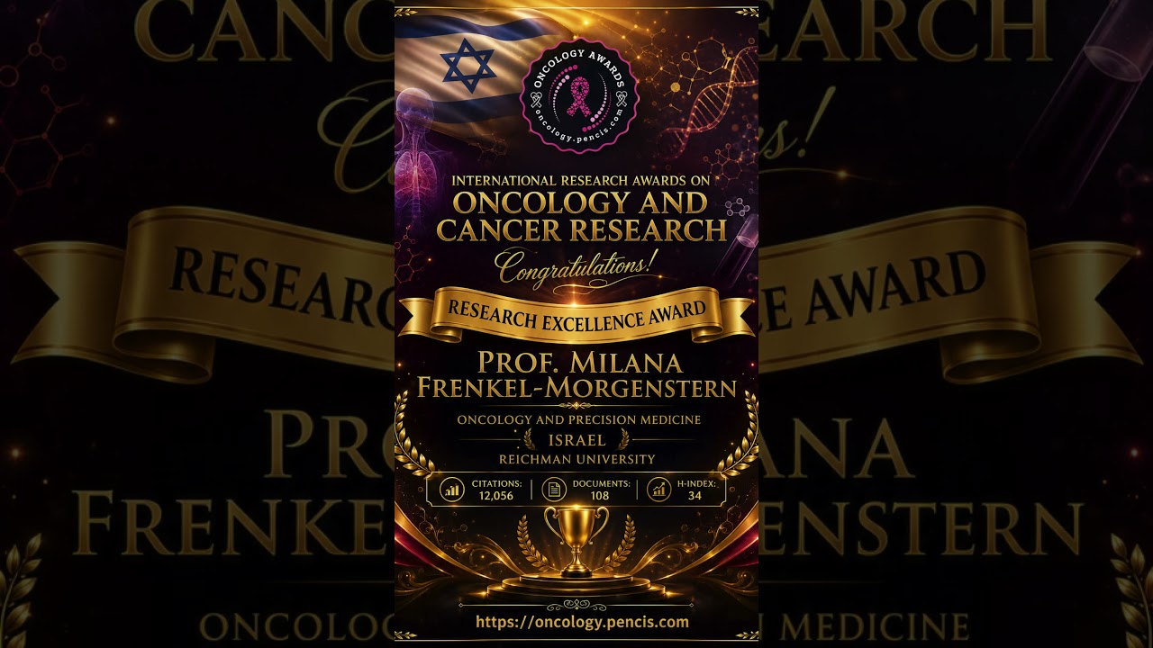Milana Frenkel-Morgenstern | Oncology and Precision Medicine | Research Excellence Award