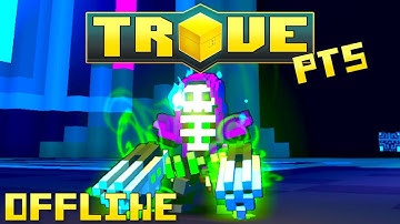 TROVE PTS IS OFFLINE!! - Play the 