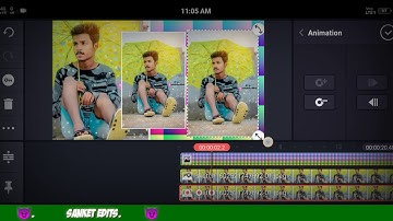 Kinemaster Tutorial Animation Key Tutorials Kinemaster Edits FROM SANKET CREATIONS