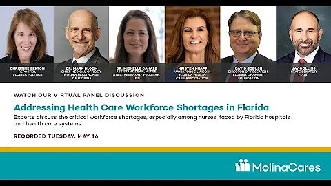 Virtual Panel: Addressing Health Care Workforce Shortages in Florida