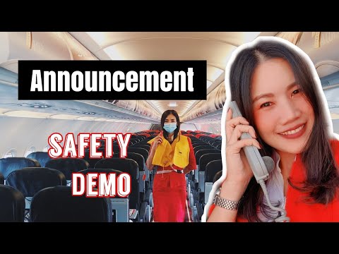AirAsia safety demonstration announcement : บทประกาศสาธิตวิธีการใช้อุปกรณ์บนเครื่องบิน