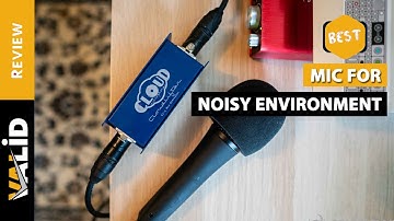 Top 5 Best Mic for Noisy Environment