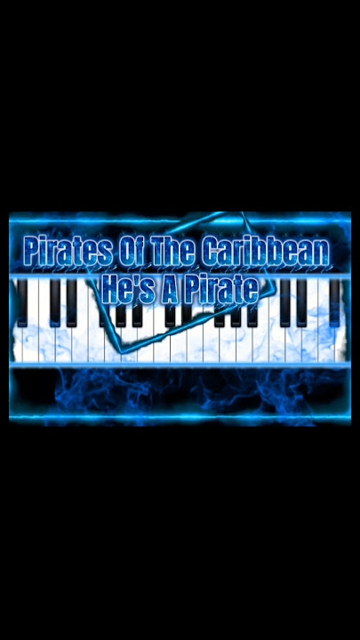 He's A Pirate- Pirates of the Caribbean