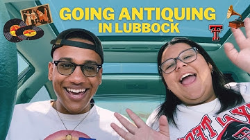 Antiquing in Lubbock | Texas Tech Vlog Squad